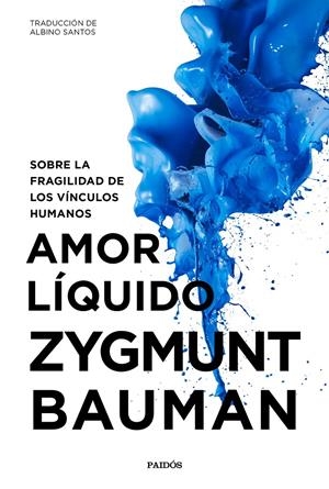 Amor líquido | Bauman, Zygmunt | Cooperativa autogestionària