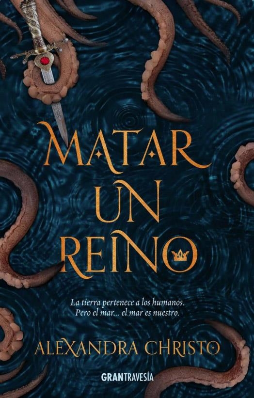 Matar a un reino | Alexandra Christo