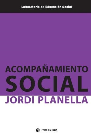 Acompañamiento social | Planella Ribera, Jordi | Cooperativa autogestionària