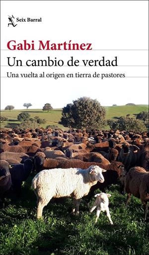 Un cambio de verdad | Martínez, Gabi | Cooperativa autogestionària
