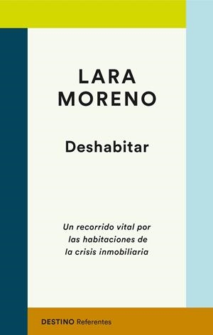 Deshabitar | Moreno, Lara | Cooperativa autogestionària