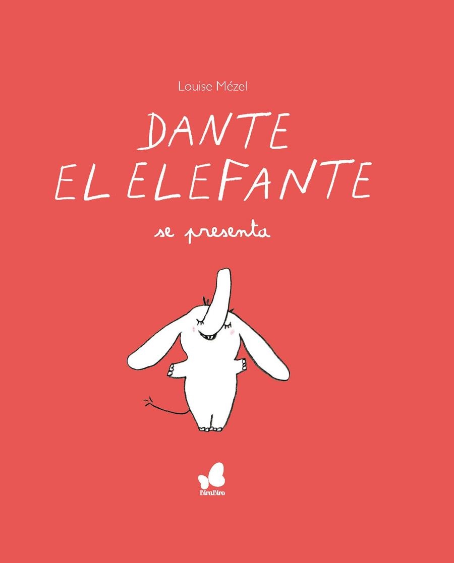 Dante el elefante se presenta | Mèzel, Louise
