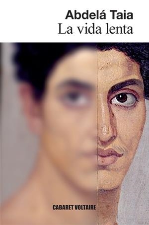 La vida lenta | Taia, Abdelá | Cooperativa autogestionària