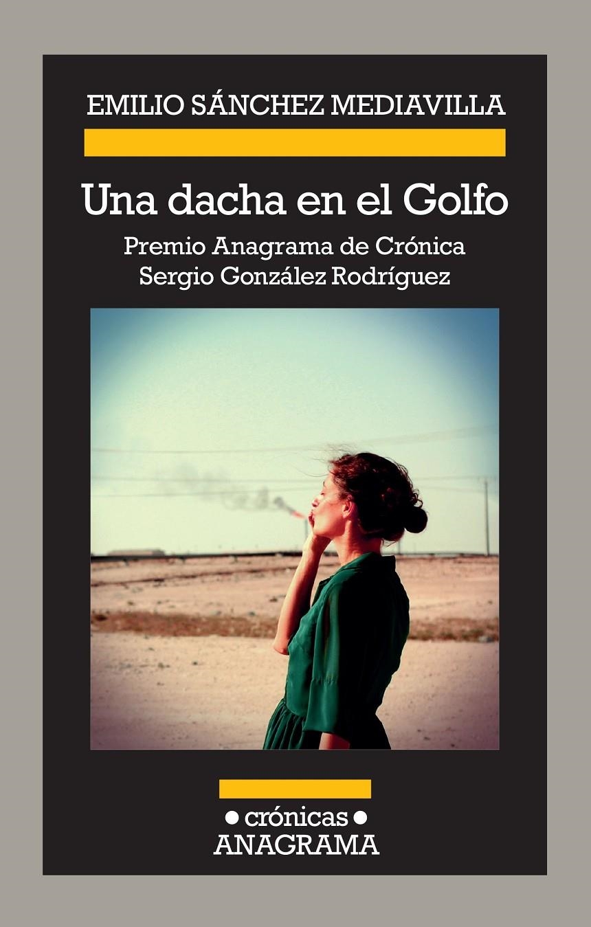 Una dacha en el Golfo | Sánchez Mediavilla, Emilio | Cooperativa autogestionària