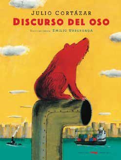 El discurso del oso | CORTÁZAR, JULIO | Cooperativa autogestionària