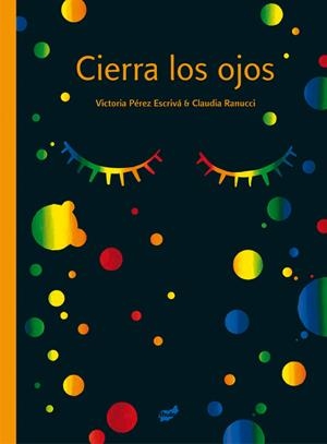 Cierra los ojos | Pérez Escrivá, Victoria