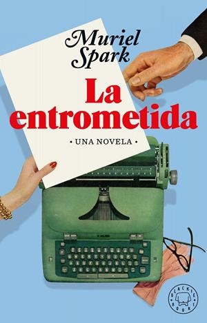 La entrometida | Spark, Muriel | Cooperativa autogestionària