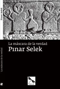 La máscara de la verdad | Selek, Pinar | Cooperativa autogestionària