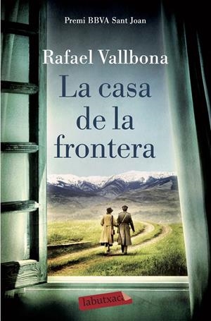 La casa de la frontera | Vallbona, Rafael | Cooperativa autogestionària