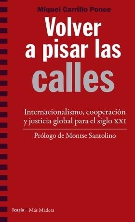 Volver a pisar las calles | Carrillo Ponce, Miquel | Cooperativa autogestionària