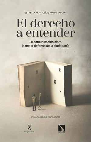 El derecho a entender | Montolío, Estrella/Tascón, Mario | Cooperativa autogestionària