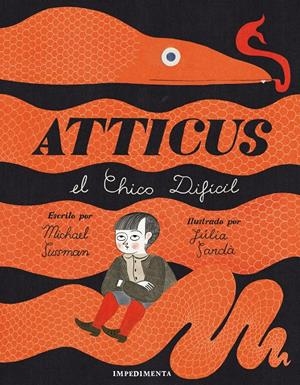 Atticus. El chico difícil | Sussman, Michael