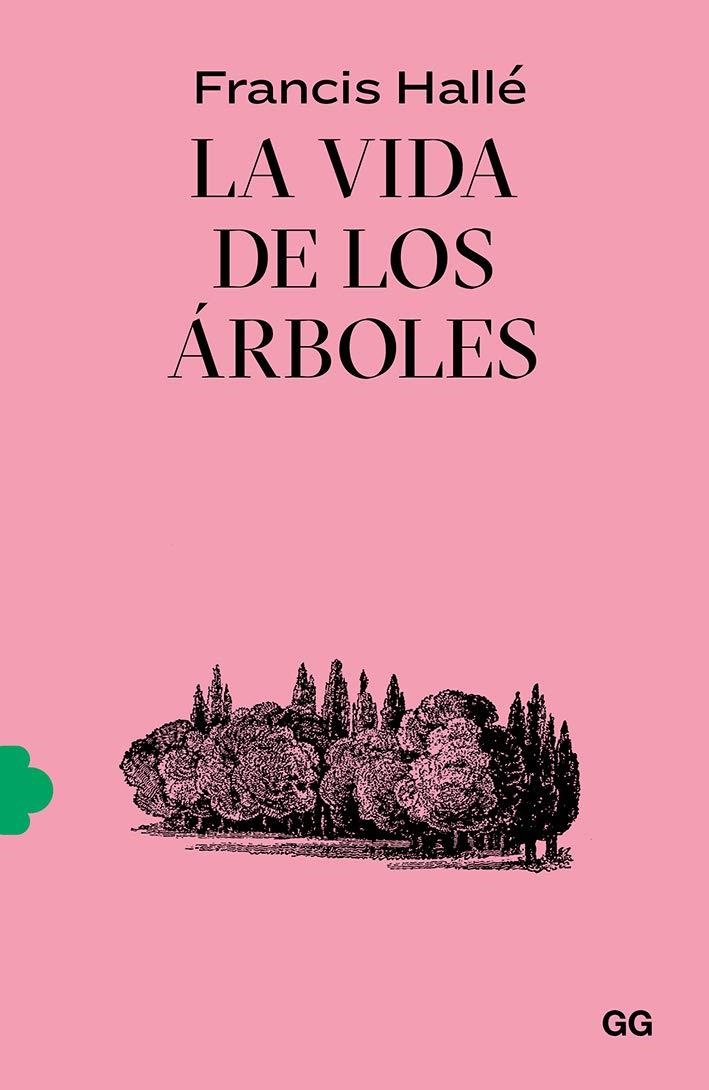 La vida de los árboles | Hallé, Francis