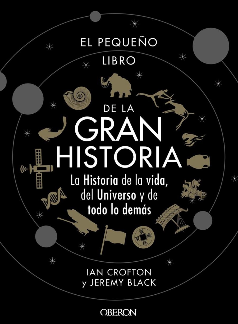 El pequeño libro de la gran historia | Crofton, Ian/Black, Jeremy | Cooperativa autogestionària