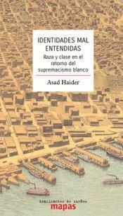 Identidades mal entendidas | Haider, Asad | Cooperativa autogestionària