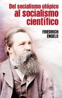 Del socialismo utópico al socialismo científico | Engels, Friedrich