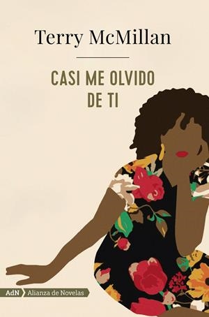 Casi me olvido de ti (AdN) | McMillan, Terry | Cooperativa autogestionària