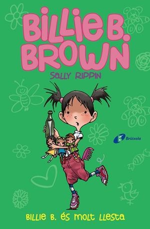 Billie B. Brown, 3. Billie B. és molt llesta | Rippin, Sally | Cooperativa autogestionària