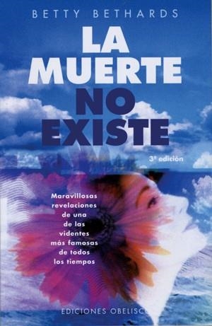 La muerte no existe | BETHARDS, BETTY | Cooperativa autogestionària
