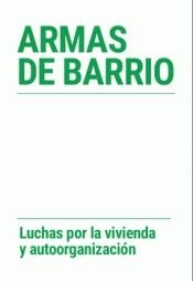Armas de barrio | Varios autores | Cooperativa autogestionària