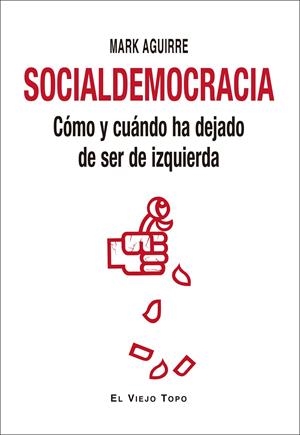Socialdemocracia | Aguirre, Mark | Cooperativa autogestionària