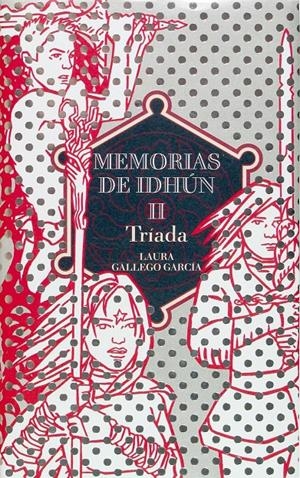 Memorias de Idhún II: Tríada | Gallego, Laura