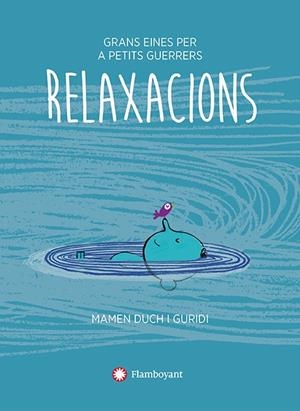 Relaxacions | Duch, Mamen | Cooperativa autogestionària