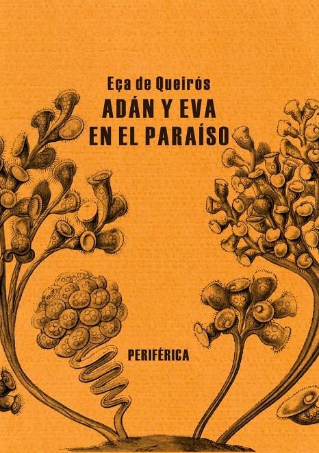 Adán y Eva en el Paraíso | Eça de Queirós