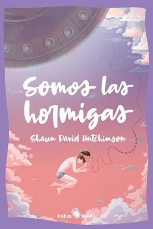 Somos las hormigas | Hutchinson, Shaun David | Cooperativa autogestionària