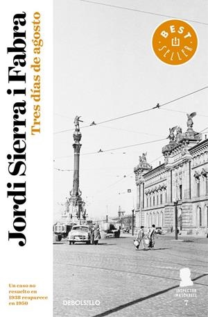 Tres días de agosto (Inspector Mascarell 7) | Sierra i Fabra, Jordi | Cooperativa autogestionària