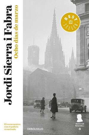 Ocho días de marzo (Inspector Mascarell 8) | Sierra i Fabra, Jordi