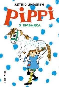 La Pippi s'embarca | Lindgren, Astrid | Cooperativa autogestionària