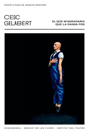 El que m’agradaria que la dansa fos | Gelabert, Cesc | Cooperativa autogestionària