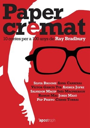 Paper cremat | Broome, Silvia/Carreras, Anna/García Tur, Víctor/Jofre, Andrea/Macip, Salvador/Macpherson, Inés/Mas, | Cooperativa autogestionària
