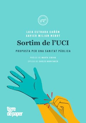 Sortim de l'UCI | Estrada Laia / Milián Xavier | Cooperativa autogestionària
