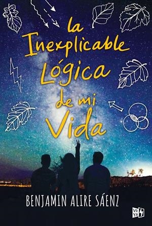 La inexplicable lógica de mi vida | Alire Sáenz, Benjamin | Cooperativa autogestionària