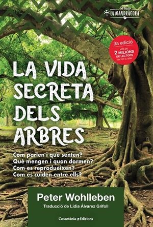La vida secreta dels arbres | Wohlleben, Peter | Cooperativa autogestionària