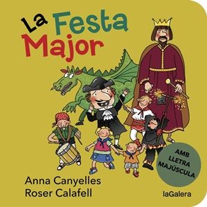 La Festa Major | Canyelles, Anna; Calafall, Roser | Cooperativa autogestionària