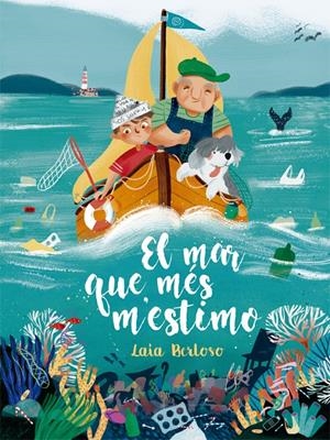 El mar que més m'estimo | Berloso i Clarà, Laia | Cooperativa autogestionària