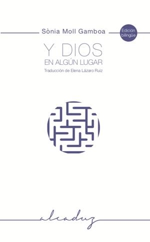 Y Dios en algún lugar | Moll Gamboa, Sònia | Cooperativa autogestionària