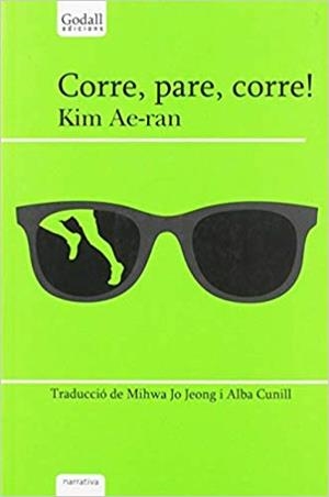 Corre, pare, corre! | Kim, Ae-ran | Cooperativa autogestionària