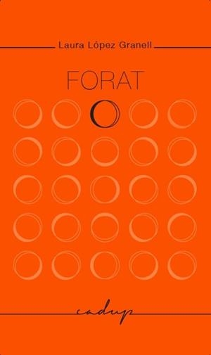 Forat | López Granell, Laura | Cooperativa autogestionària