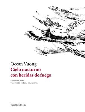 Cielo nocturno con heridas de fuego | Vuong, Ocean | Cooperativa autogestionària