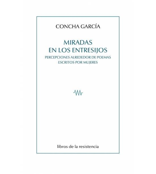 Miradas en los entresijos | García, Concha | Cooperativa autogestionària