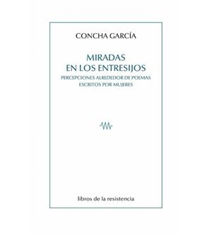 Miradas en los entresijos | García, Concha | Cooperativa autogestionària