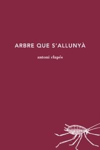 Arbre que s'allunyà | Clapés Flaqué, Antoni | Cooperativa autogestionària