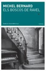 Els boscos de Ravel | Michel Bernard | Cooperativa autogestionària