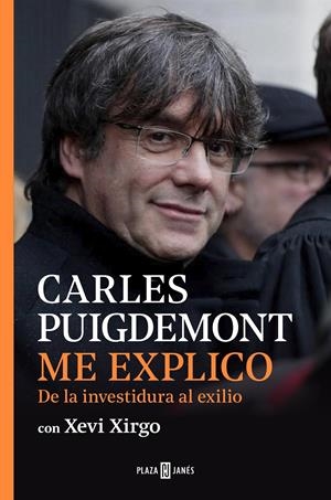 Me explico | Puigdemont, Carles/Xirgo, Xevi