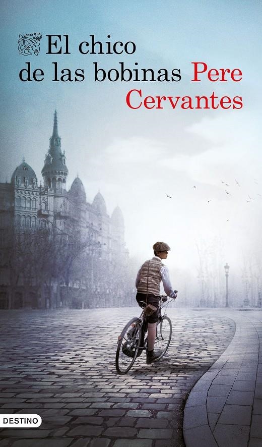 El chico de las bobinas | Cervantes, Pere | Cooperativa autogestionària
