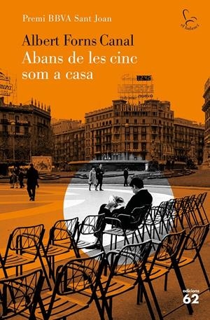 Abans de les cinc som a casa | Forns Canal, Albert | Cooperativa autogestionària